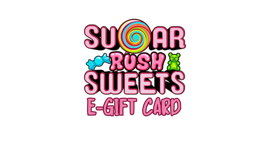 Sugar Rush Sweets E-Gift Card